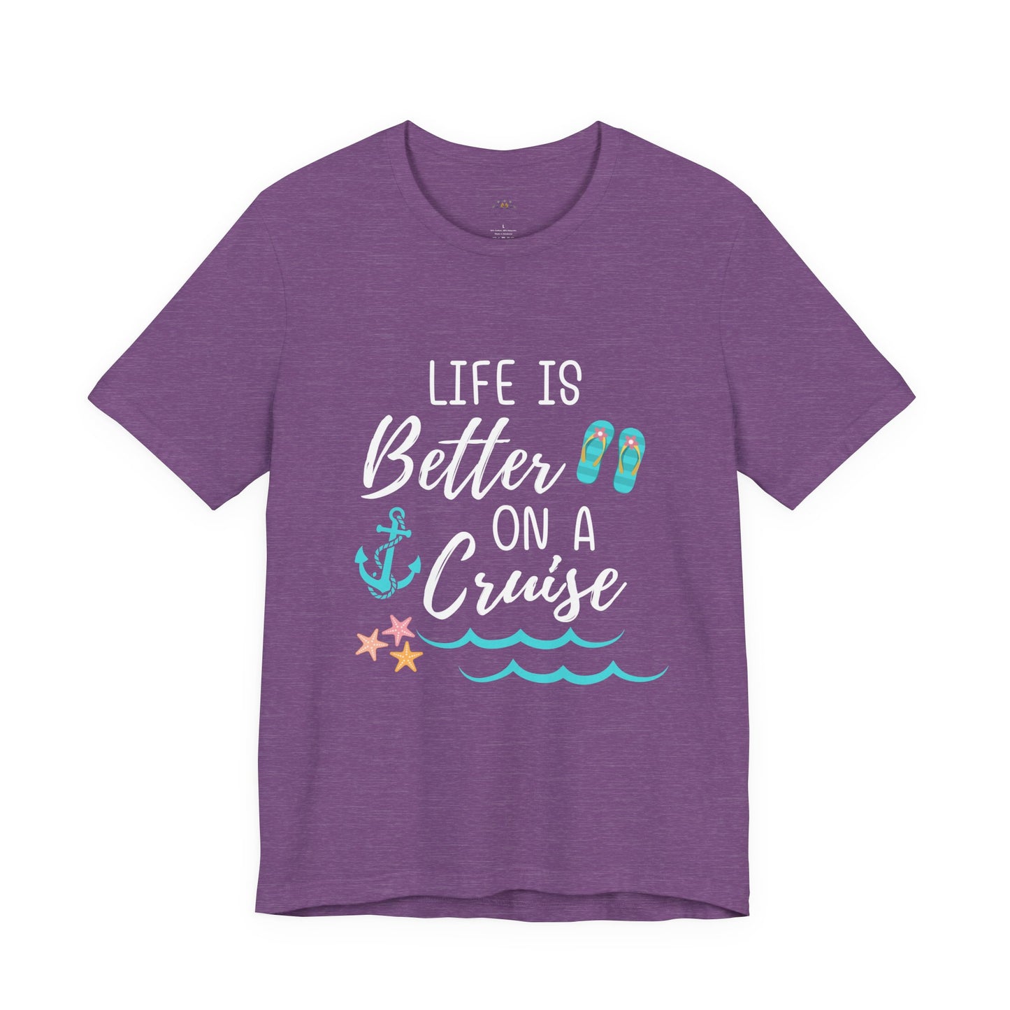 Life Is Better on a Cruise – Double-Sided Tee