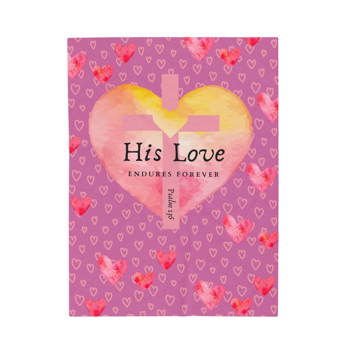 Plush Blanket - Galentine's Day Hearts and Cross Psalm 136