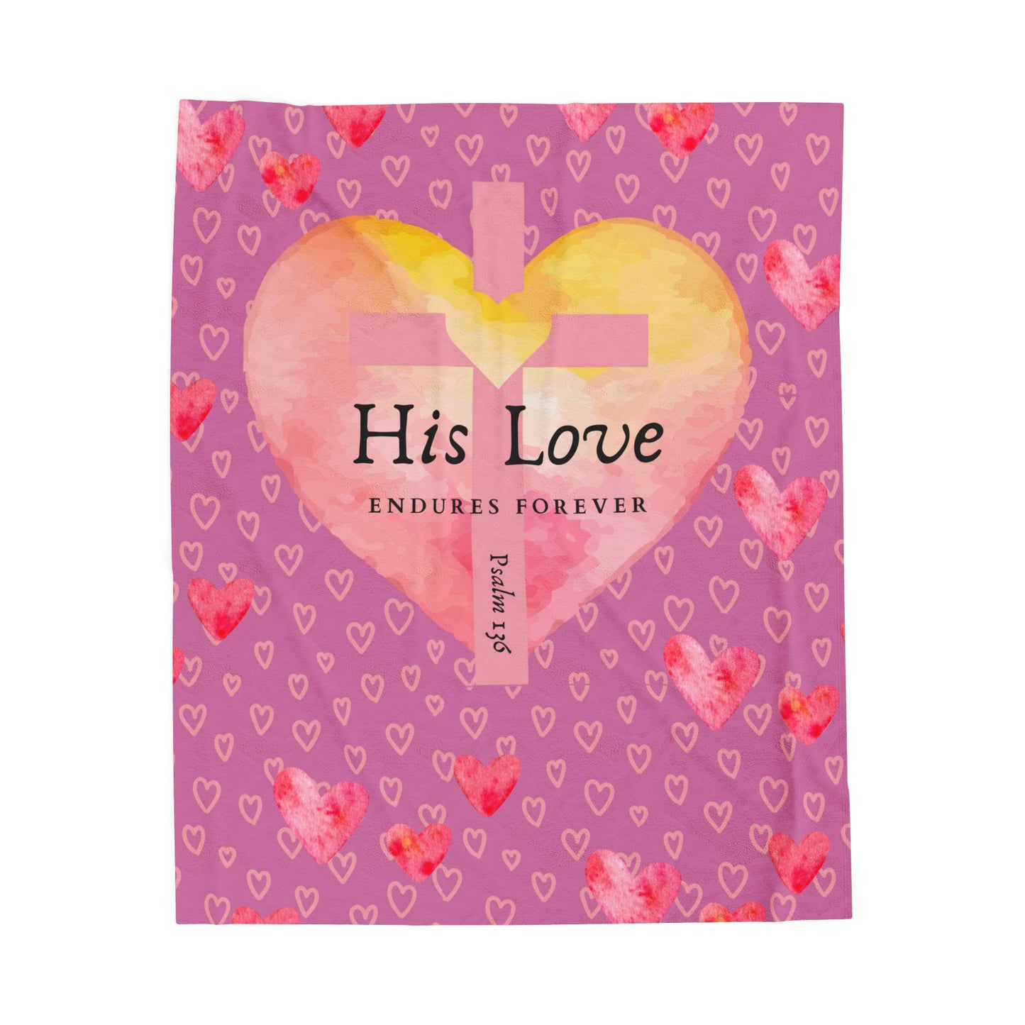 Plush Blanket - Galentine's Day Hearts and Cross Psalm 136