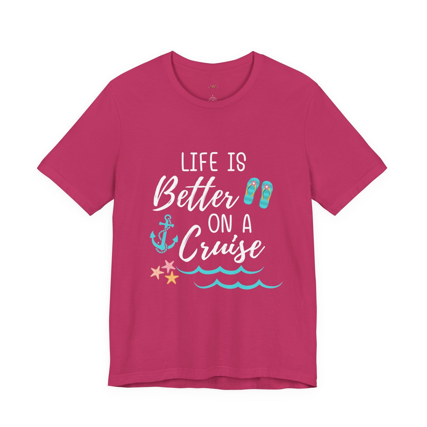 Life Is Better on a Cruise – Double-Sided Tee