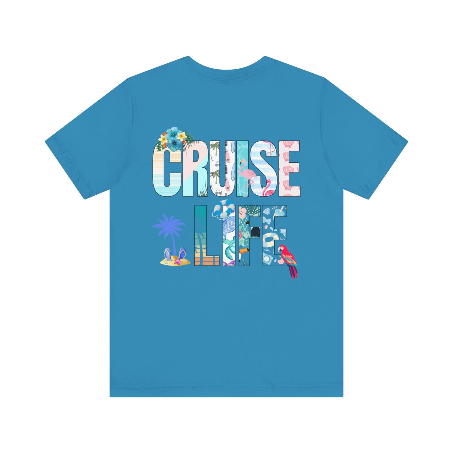 Life Is Better on a Cruise – Double-Sided Tee