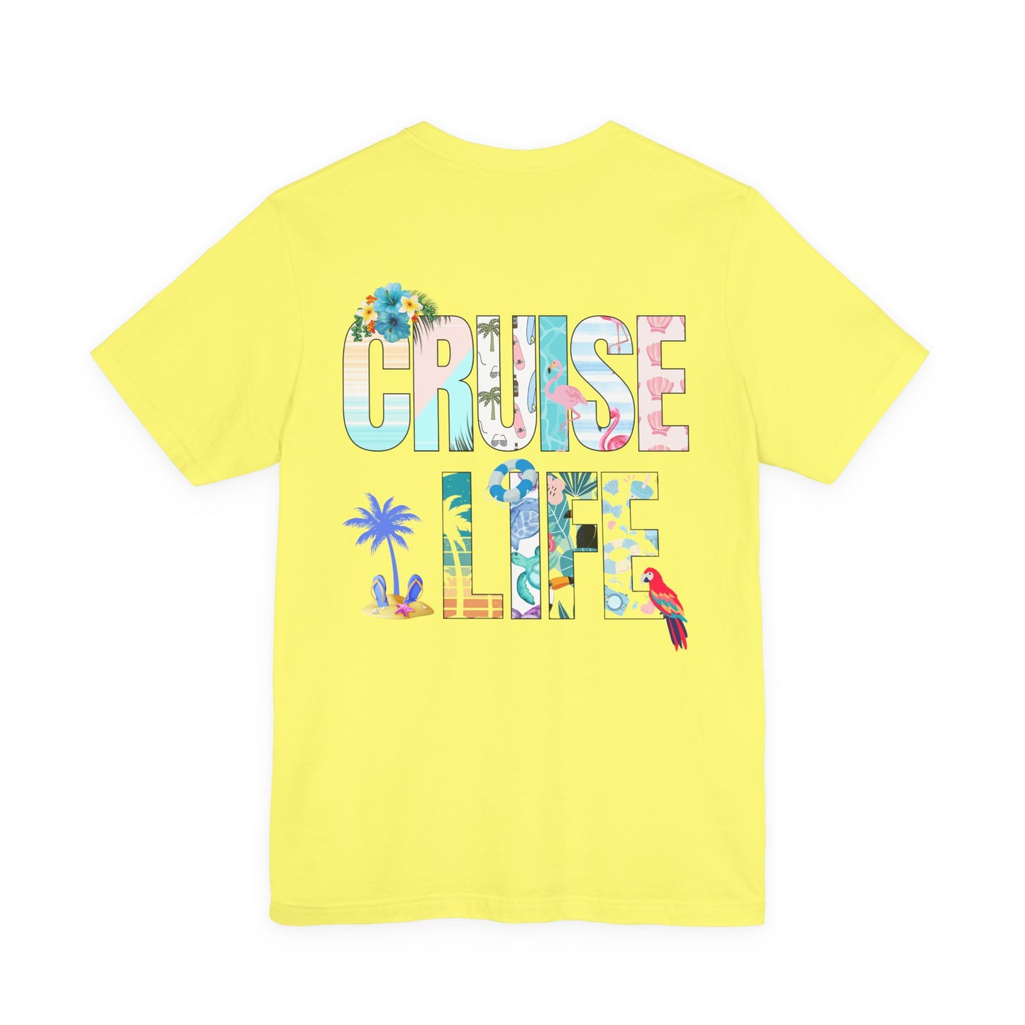 Life Is Better on a Cruise – Double-Sided Tee