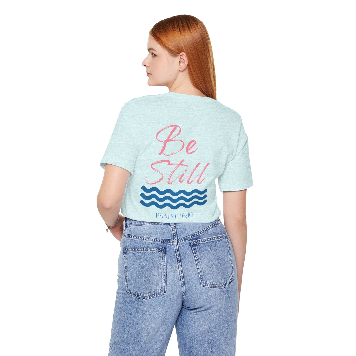 “Be Still” Comfort Tee – Psalm 46:10, Relaxation Shirt, Inspirational Apparel, Beach Vibes T-Shirt, Christian Faith Clothing, Casual Everyday Wear