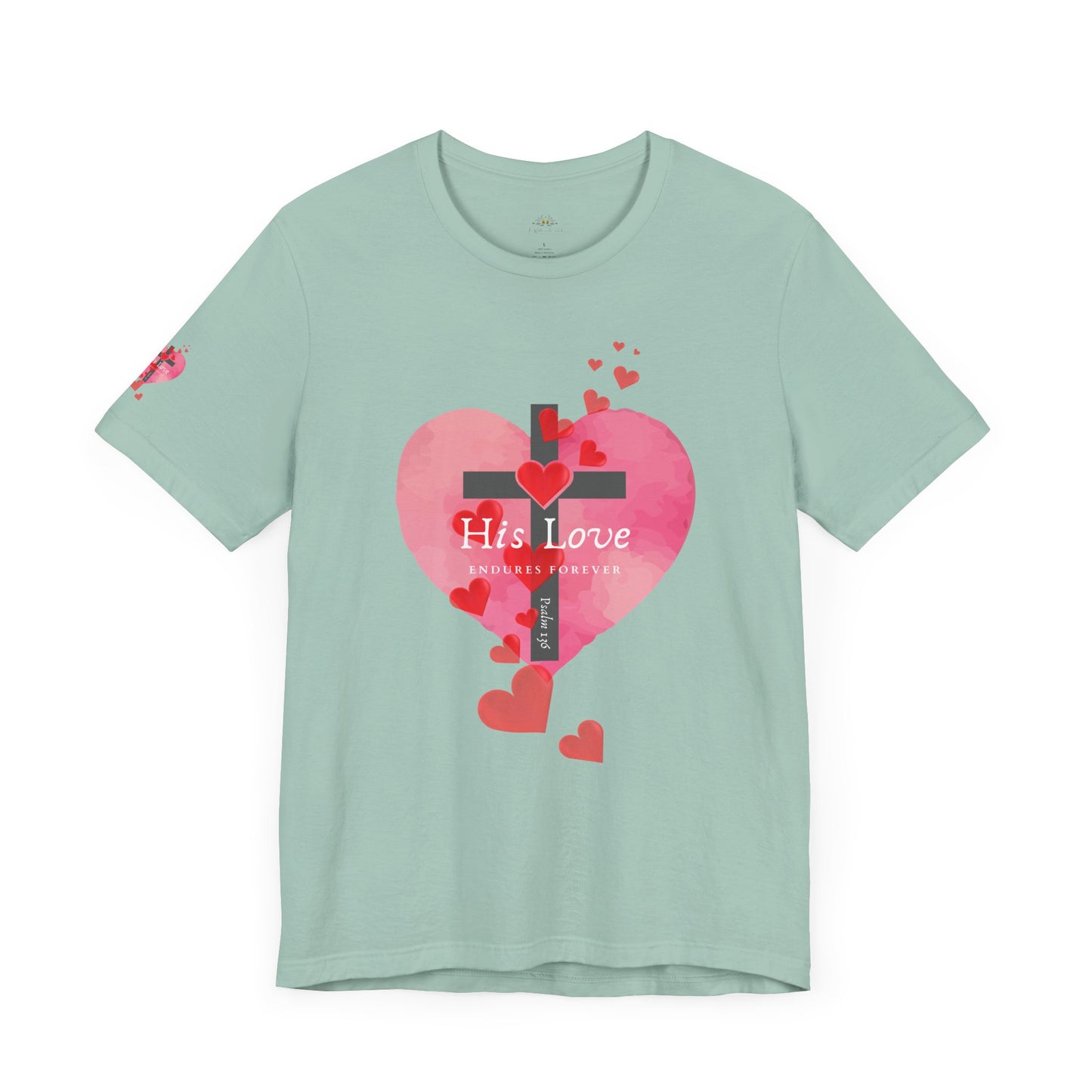 Heart Cross Women's Tee - Psalm 136 His Love Endures Forever