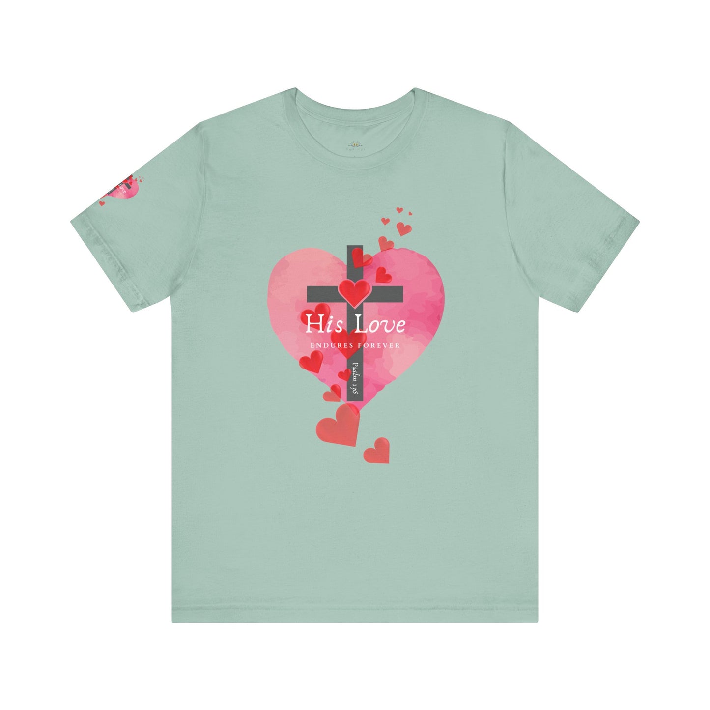 Heart Cross Women's Tee - Psalm 136 His Love Endures Forever