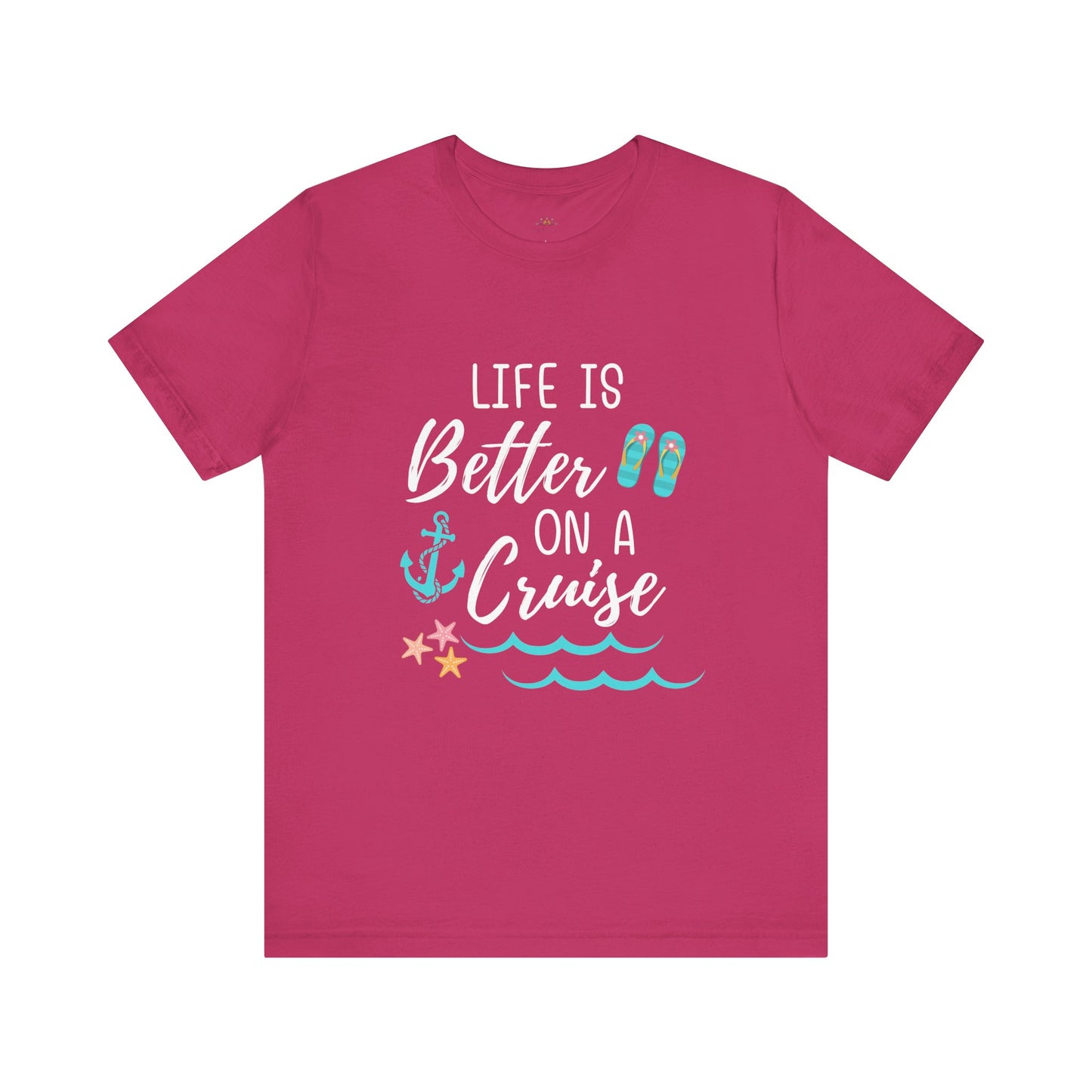Life Is Better on a Cruise – Double-Sided Tee
