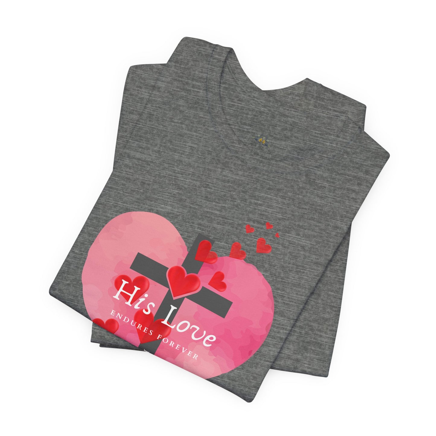 Heart Cross Women's Tee - Psalm 136 His Love Endures Forever