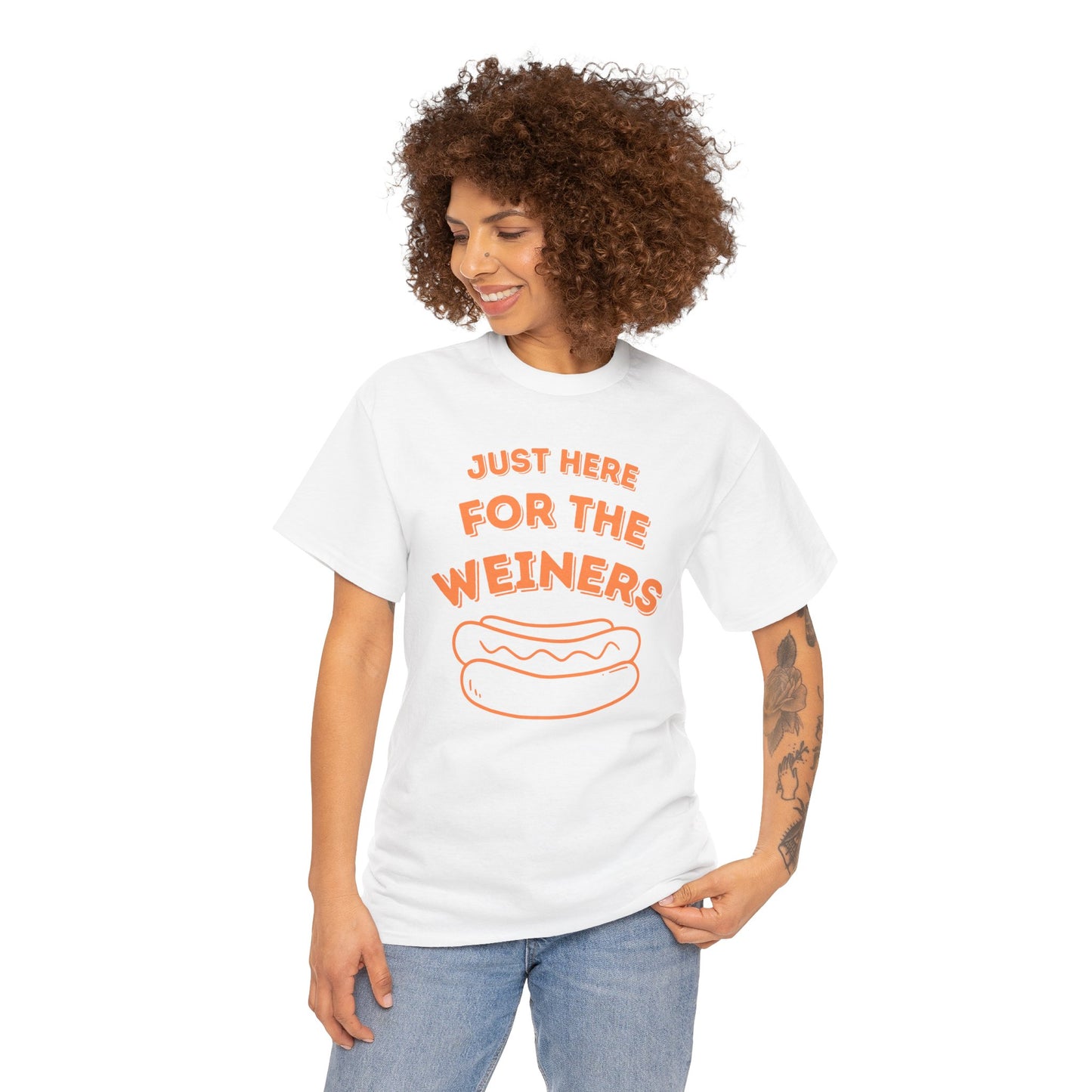 Funny Cotton Tee - "Just Here for the Weiners"