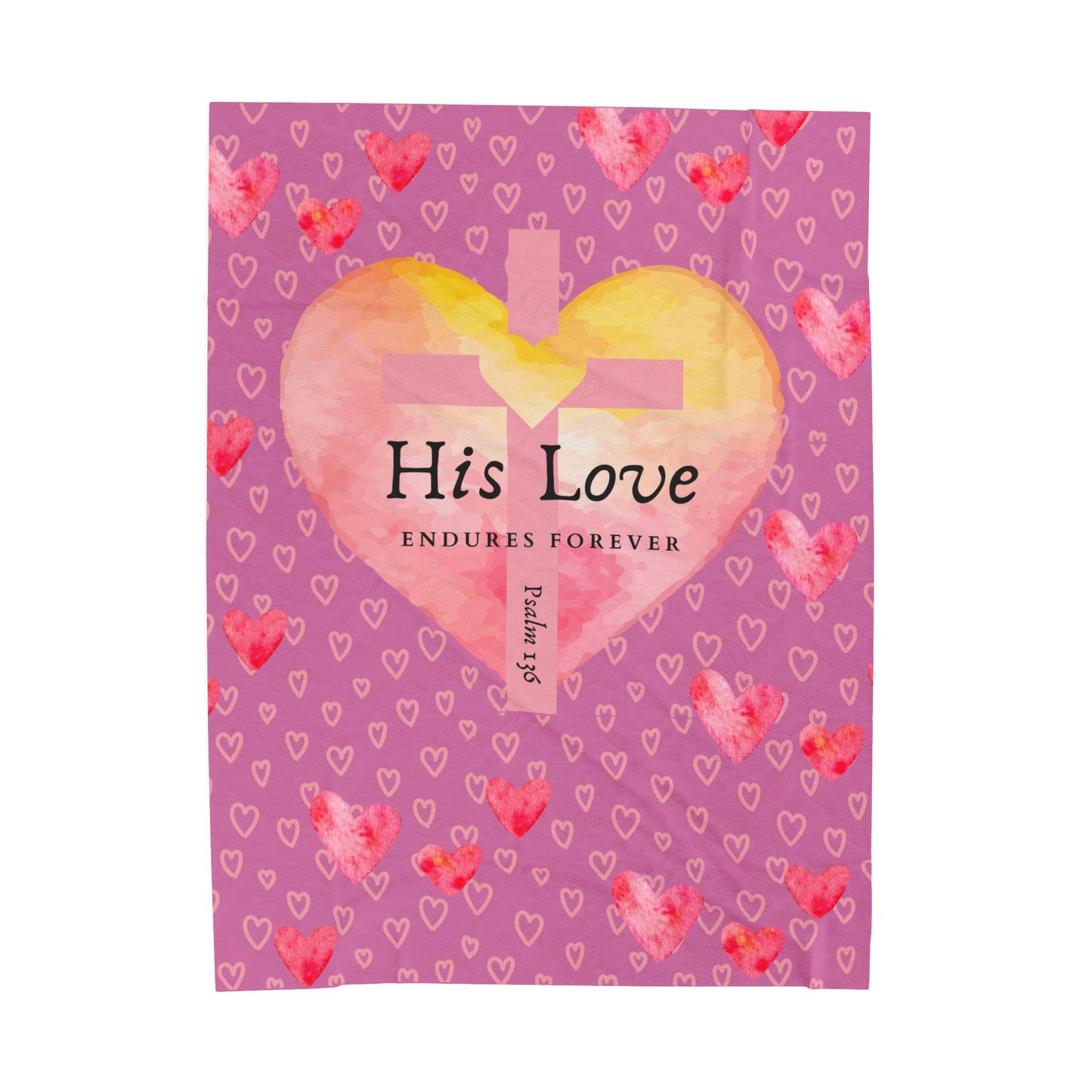 Plush Blanket - Galentine's Day Hearts and Cross Psalm 136