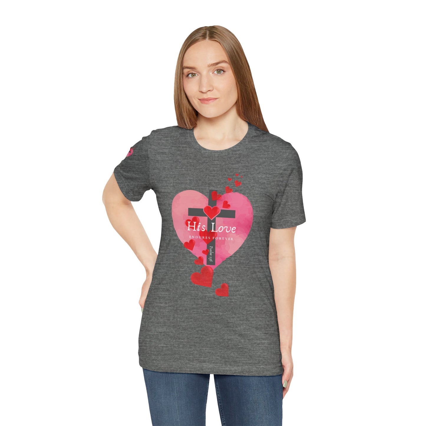 Heart Cross Women's Tee - Psalm 136 His Love Endures Forever
