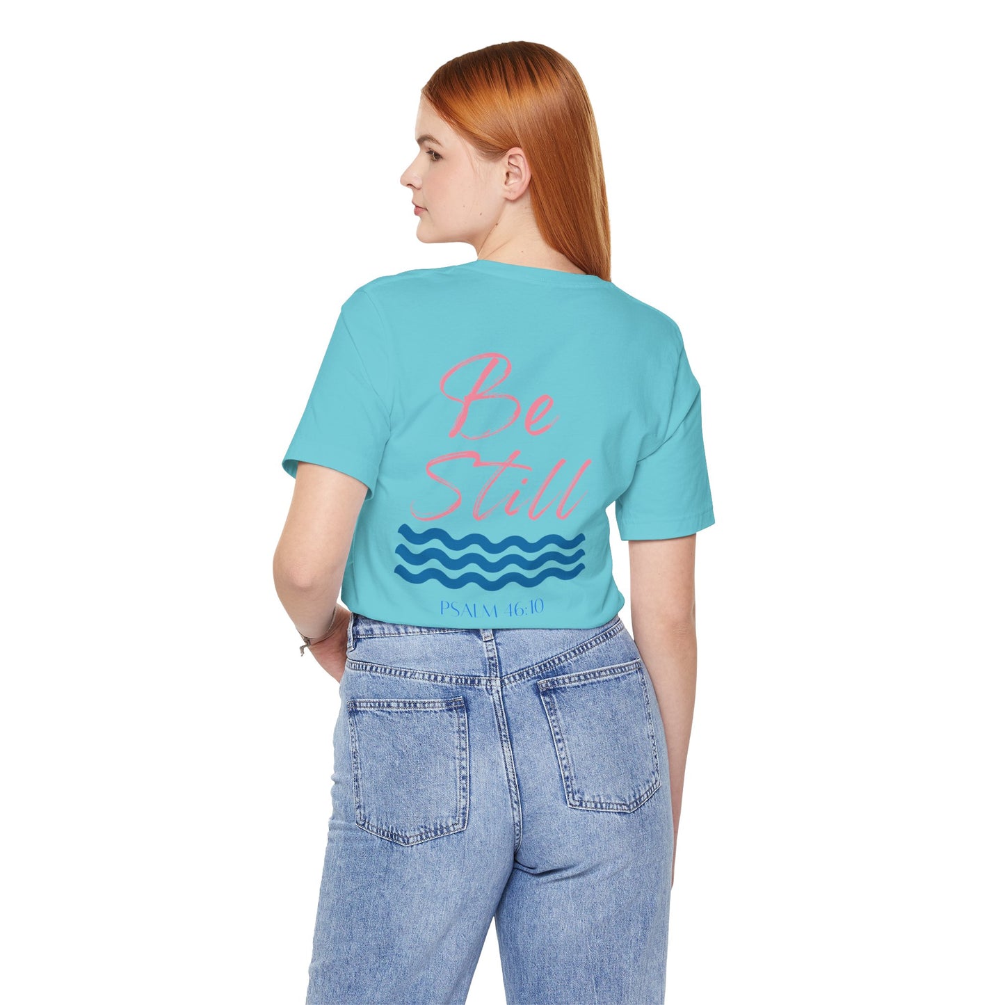 “Be Still” Comfort Tee – Psalm 46:10, Relaxation Shirt, Inspirational Apparel, Beach Vibes T-Shirt, Christian Faith Clothing, Casual Everyday Wear