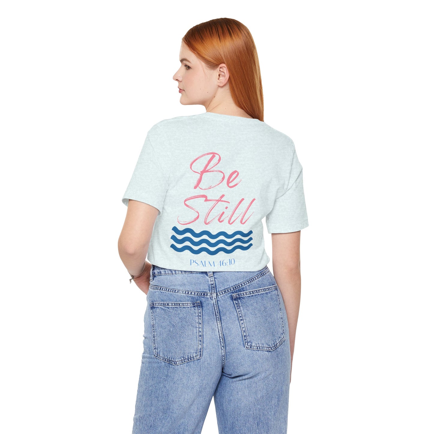 “Be Still” Comfort Tee – Psalm 46:10, Relaxation Shirt, Inspirational Apparel, Beach Vibes T-Shirt, Christian Faith Clothing, Casual Everyday Wear