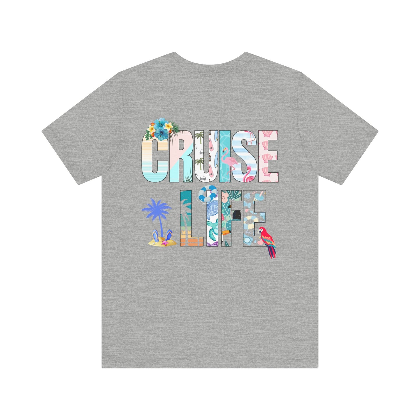 Life Is Better on a Cruise – Double-Sided Tee