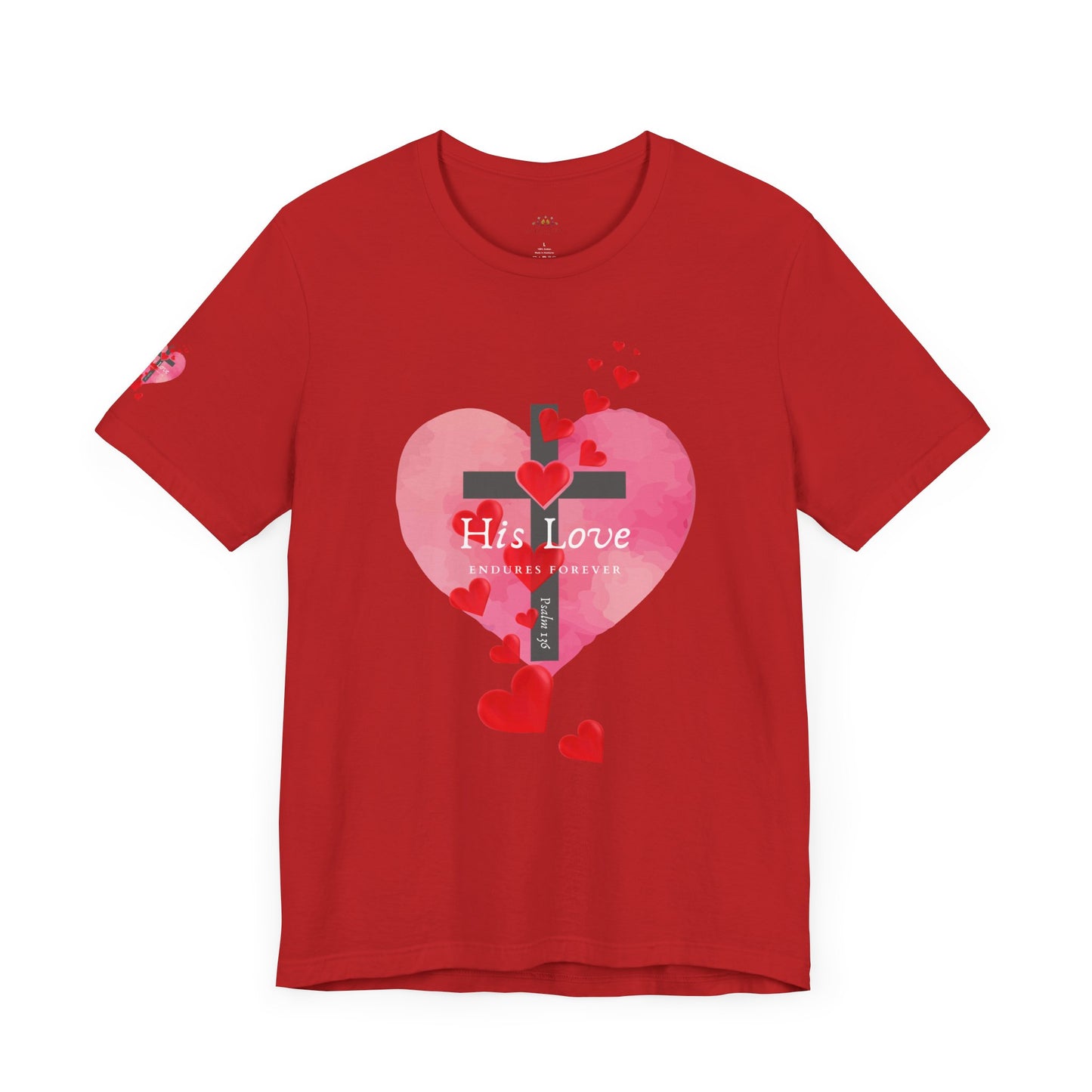 Heart Cross Women's Tee - Psalm 136 His Love Endures Forever